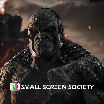 Small Screen Society - Episode 87 - The Snyder Pod