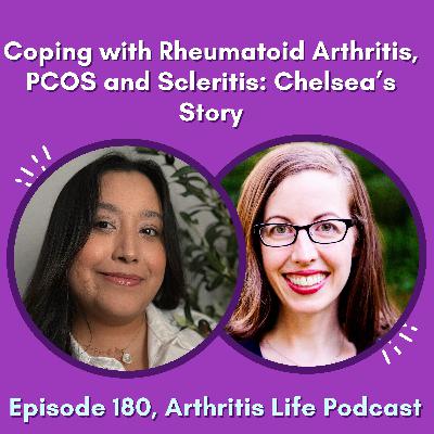 Coping with Rheumatoid Arthritis, PCOS and Scleritis: Chelsea’s Story