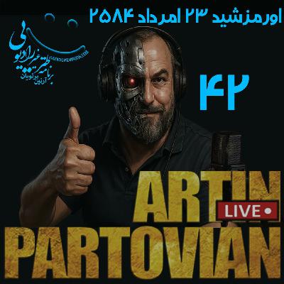 Episode 3442: ARTIN SHOW 42 | E3442 | THU 05-23-2584
