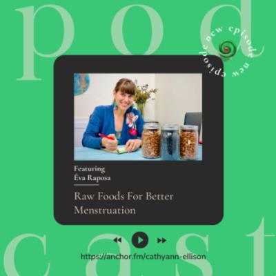 Raw Foods For Better Menstruation Raw Foods For Better Menstruation