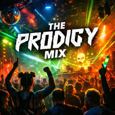 MixTape 129 - The Prodigy Session