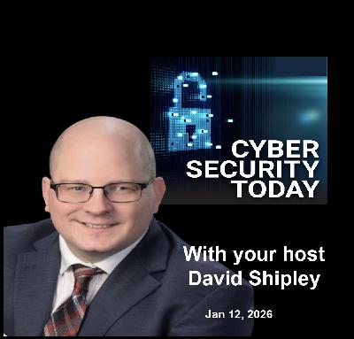 FBI Warns of QR Code Phishing & Europol's Major Cybercrime Crackdown CST Monday Jan 12 2026 FBI Warns of QR Code Phishing & Europol's Major Cybercrime Crackdown CST Monday Jan 12 2026