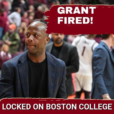 CHANGE: Boston College Fires Earl Grant—What's Next to TRANSFORM a Tired Program?
