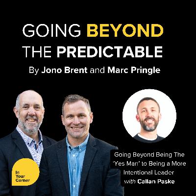 Going Beyond Being The ‘Yes Man’ To Being A More Intentional Leader