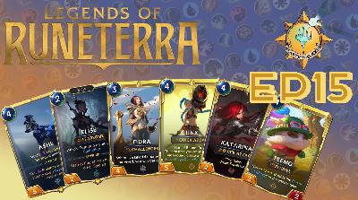 Legends of Runeterra! Hearthwalkers Ep.15