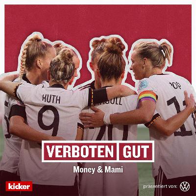 EP05: Money & Mami - mit Lina Magull & Almuth Schult EP05: Money & Mami - mit Lina Magull & Almuth Schult