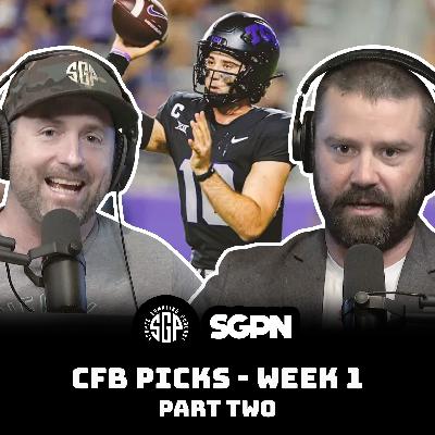 College Football Picks Week 1 Part Two (Ep. 2367)