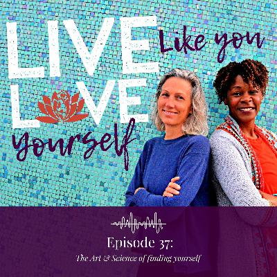 EP 37: The Art & Science of Finding Yourself [SEASON 1 FINALE]