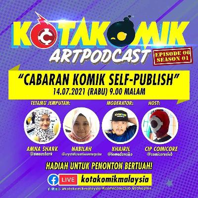 Kotakomik Artpodcast #06 : CABARAN KOMIK SELF PUBLISH | Amna Shark & Nabilah