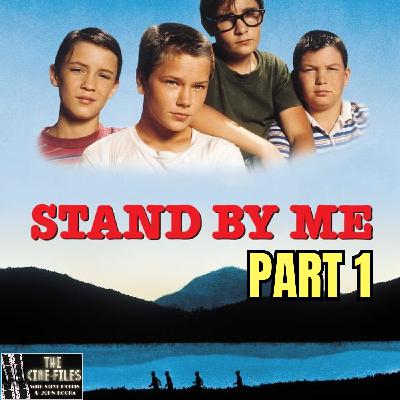 475 STAND BY ME (1986) Part 1 - The Season of Rob Reiner 475 STAND BY ME (1986) Part 1 - The Season of Rob Reiner