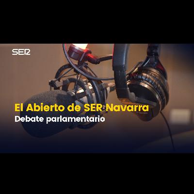 Debate parlamentario en 'El Abierto de SER Navarra': comisión de investigación y la situación de menores migrantes no acompañados