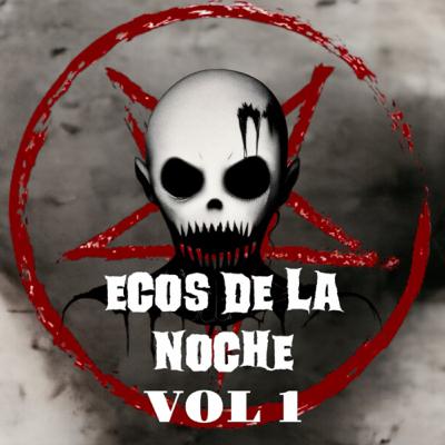 Ecos De La Noche Vol 1