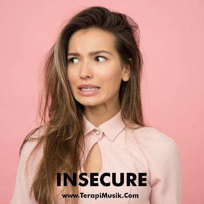 Apa Sih yang Menyebabkan Insecure? Berikut Cara Mengatasinya Apa Sih yang Menyebabkan Insecure? Berikut Cara Mengatasinya