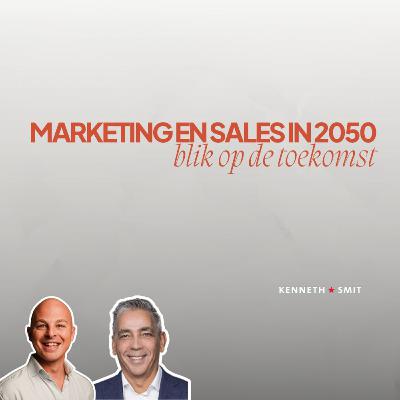 Marketing en sales in 2050: blik op de toekomst