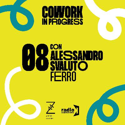 8. Quali sono i lavori del futuro e le prospettive professionali per i giovani, con Alessandro Svaluto Ferro, curatore de "I giovani nel mondo del lavoro: innovattori di futuro"