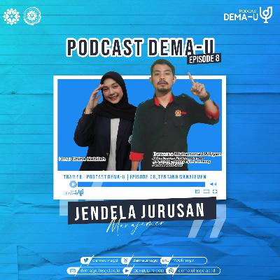 Eps. 08 | Jendela Jurusan — Manajemen
