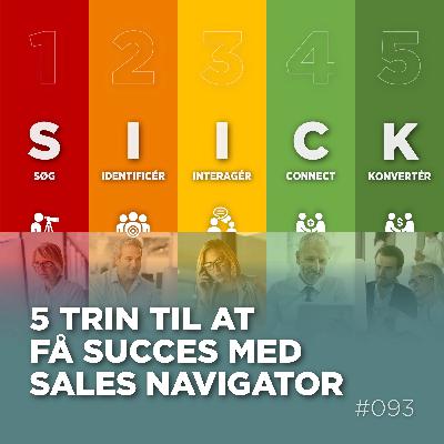 5 trin til at få succes med Sales Navigator