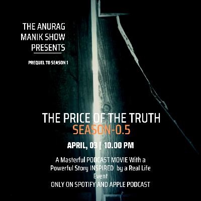 PRICE OF THE TRUTH - SEASON 0.5 - " Who Actually was Mr.Ranganathan?” - Part 1of5 - Episode 34 -ASMR