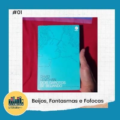 Beijos, Fantasmas e Fofocas Beijos, Fantasmas e Fofocas