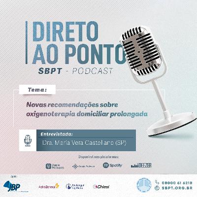 Direto ao ponto: Novas recomendações sobre oxigenoterapia domiciliar prolongada