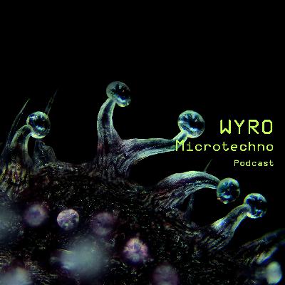 WYRO - Microtechno Podcast