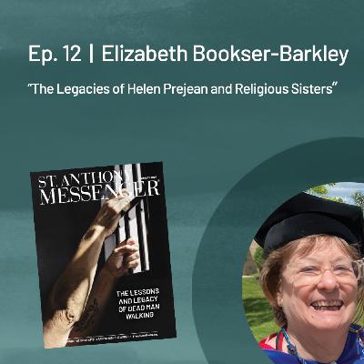 Buffy Barkley — The Legacies of Sister Helen Prejean and Religious Sisters