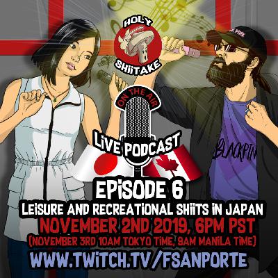 Holy Shiitake ep6 | Leisure and recreational shiits in Japan Holy Shiitake ep6 | Leisure and recreational shiits in Japan