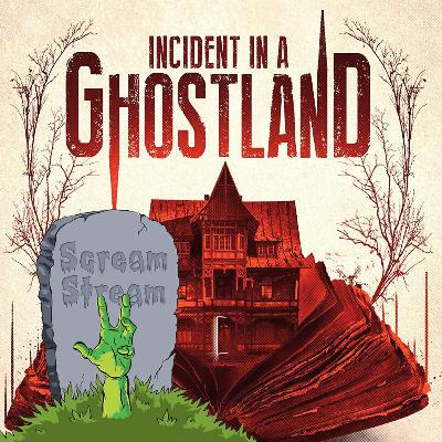 S3E2: Incident in a Ghostland