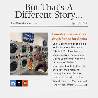Headlines! Laundry Shaman has Sixth Sense for Socks Headlines! Laundry Shaman has Sixth Sense for Socks