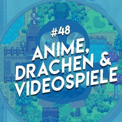 Anime, Drachen & Videospiele