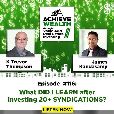 Real Estate Syndications [What DID I LEARN after investing 20+ DEALS]