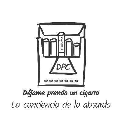 La conciencia de lo absurdo - Cajetilla 1 Cigarro 3