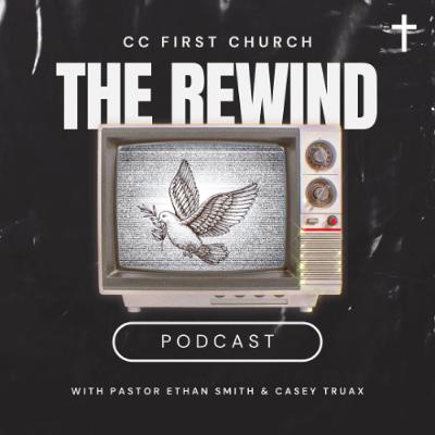 The Rewind Podcast: Romans 10