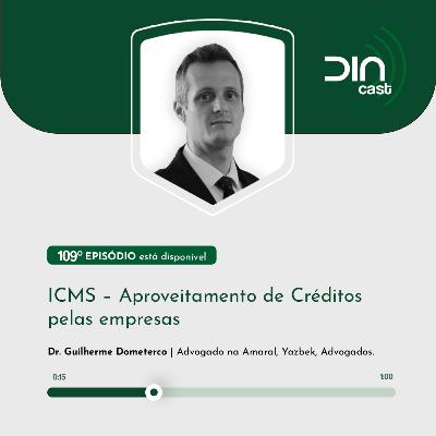 ICMS – Aproveitamento de Créditos pelas empresas