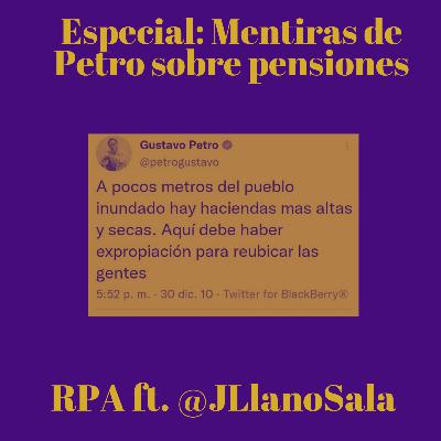 Última Hora: Las mentiras sobre pensiones En RPA ft. @JLlanoSala