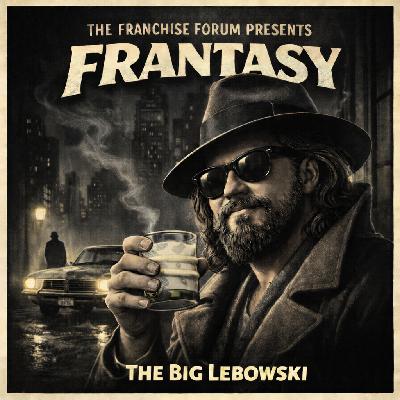 Franchise Forum: Frantasy - The Big Lebowski (1998)
