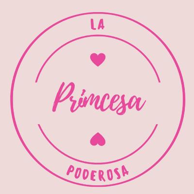 LA PRINCESA PODEROSA