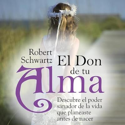 El don de tu alma (Audiolibro) | Prueba Gratis