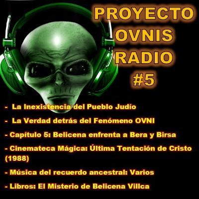 Programa 5 - Proyecto Ovnis Radio - 1ª Temporada