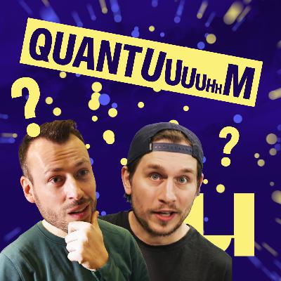 TRAILER: Quantuuuhhm podcast