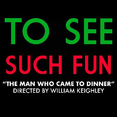 "The Man Who Came To Dinner" (Dir. William Keighley) "The Man Who Came To Dinner" (Dir. William Keighley)