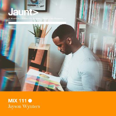 Jaunt Mix111. Jayson Wynters