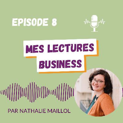 08. Mes lectures business du début d'année 08. Mes lectures business du début d'année