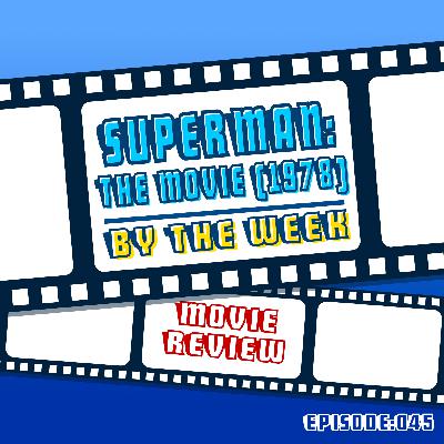 045 - Superman: The Movie (1987)