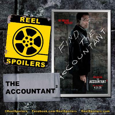 THE ACCOUNTANT 2 Starring Ben Affleck, Jon Bernthal, Cynthia Addai-Robinson