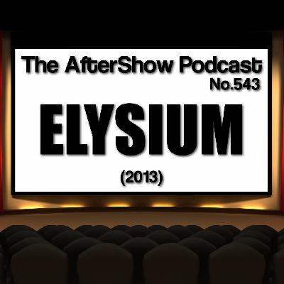 The AfterShow No.543 ELYSIUM (2013)