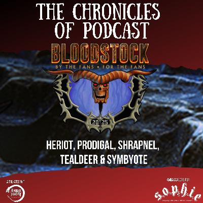 Bloodstock Festival 2025: Pt 5 - Heriot, Prodigal, Shrapnel, Tealdeer & Symbyote