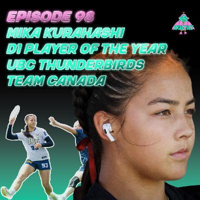 Mika Kurahashi | Ep 98 Mika Kurahashi | Ep 98
