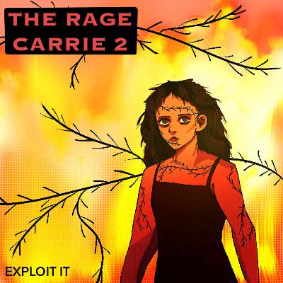 #177 - The Rage: Carrie 2 #177 - The Rage: Carrie 2