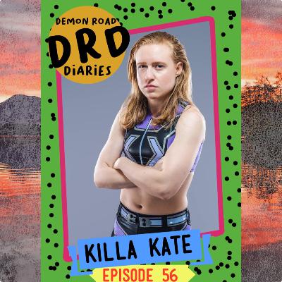 DRD ep 56: Killa Kate : Texas isnt the biggest state...